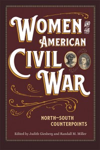 Women in the American Civil War by Giesberg and Miller. Kent State University Press.