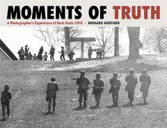Moments of Truth/Howard Ruffner. Kent State University Press