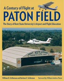 A Century of Flight at Paton Field by Schloman & Schloman. Kent State University Press.