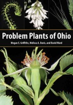 Problem Plants of Ohio by Griffiths, Davis, and Ward. Kent State University Press