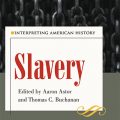 Slavery: Interpreting American History. Kent State University Press