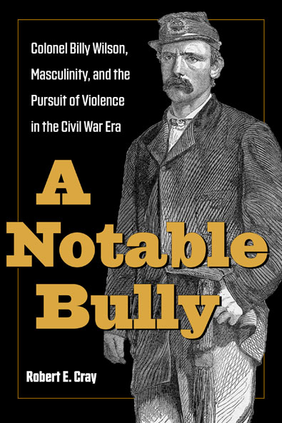 A Notable Bully/Cray. Kent State University Press