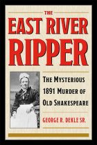 The East River Ripper by George R. Dekle Sr.