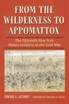 From the Wilderness to Appomattox cover. By Edward A. Altemos