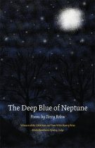 The Deep Blue of Neptune cover image. Terry Belew. Kent State University Press
