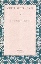 White Sustenance cover. Kat Snider Blackbird